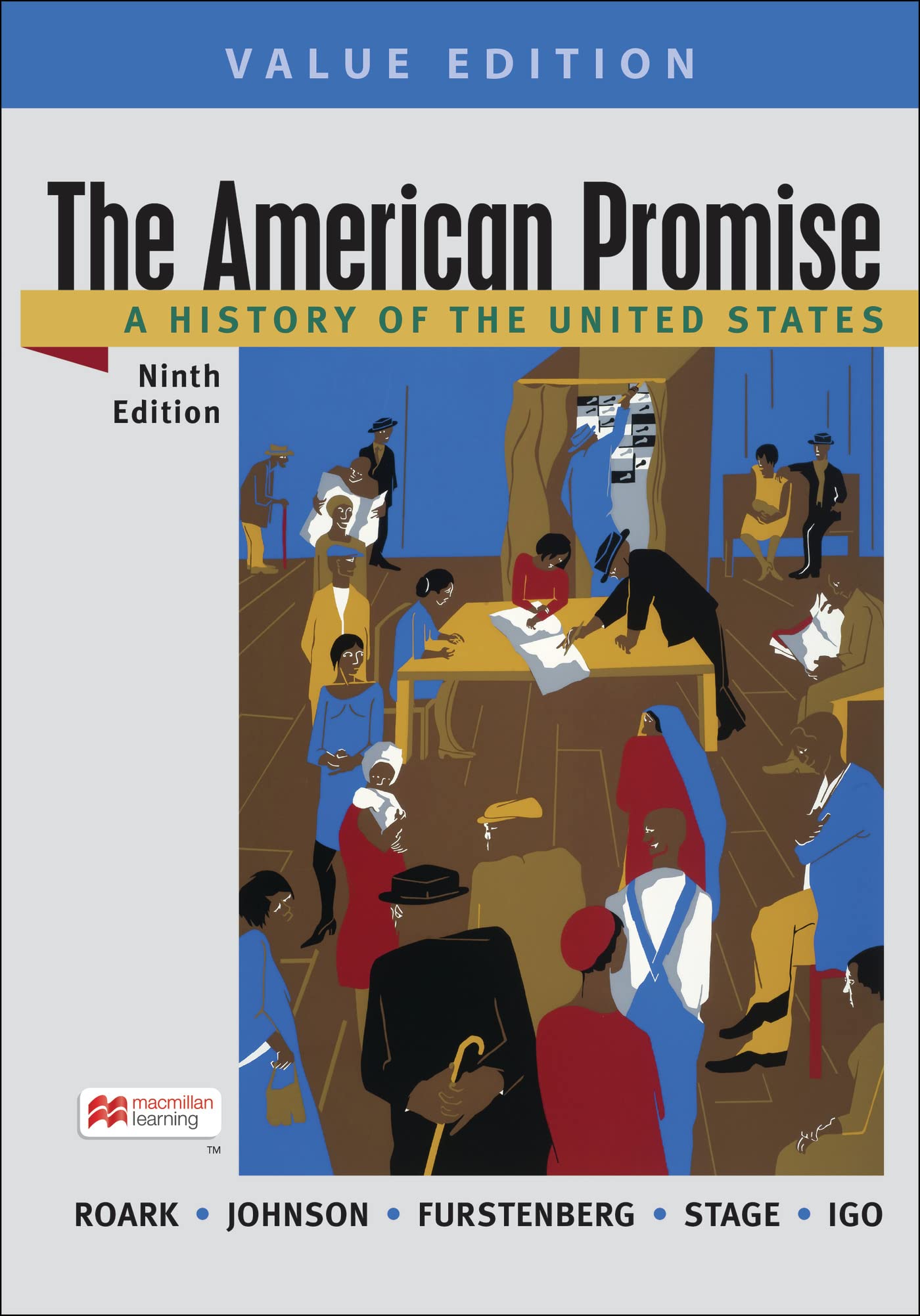 American Promise, Value Edition, Combined Volume A History of the United States 9th 9781319329921 Front Cover