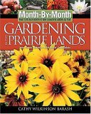 Gardening in the Prairie Lands 2005 9781591860921 Front Cover
