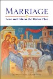 MARRIAGE:LOVE+LIFE IN THE DIVINE PLAN   cover art