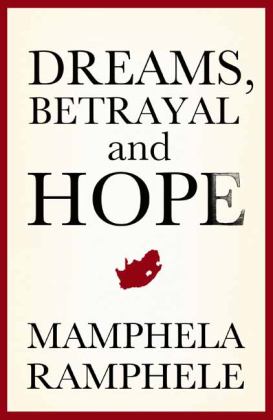 Dreams, Betrayal and Hope  9781776090921 Front Cover