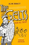 The Celts and All That:  9781780273921 Front Cover