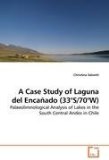 Case Study of Laguna Del Encaï¿½ado 2010 9783639225921 Front Cover