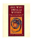 She Who Dwells Within A Feminist Vision of a Renewed Judaism cover art