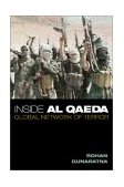 Inside Al Qaeda Global Network of Terror  9780231126922 Front Cover