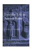 Everyday Life in Ancient Rome  cover art