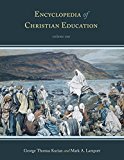 Encyclopedia of Christian Education  9780810884922 Front Cover
