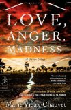 Love, Anger, Madness A Haitian Triptych