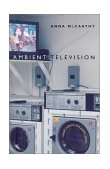 Ambient Television Visual Culture and Public Space cover art