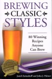 Brewing Classic Styles 80 Winning Recipes Anyone Can Brew cover art