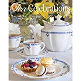 Tea Celebrations Special Occasions for Afternoon Tea 2012 9780977006922 Front Cover