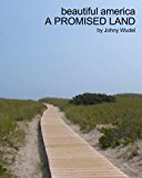 Beautiful America A Promised Land 2012 9781479121922 Front Cover