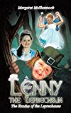 Lenny the Leprechaun The Exodus of the Leprechauns 2013 9781491886922 Front Cover