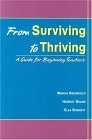 From Surviving to Thriving : A Guidebook for Beginning Teachers cover art
