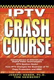 IPTV Crash Course 2006 9780072263923 Front Cover