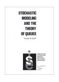 Stochastic Modeling and the Theory of Queues 