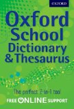 Oxford School Dictionary and Thesaurus 2012 9780192756923 Front Cover