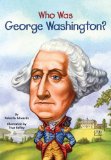 Who Was George Washington? 2009 9780448448923 Front Cover