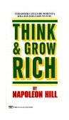 Think and Grow Rich This Book Could Be Worth a Million Dollars to You 2nd 1987 9780449214923 Front Cover