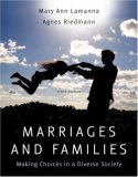 Marriages, Families, and Relationships Making Choices in a Diverse Society 10th 9780495390923 Front Cover