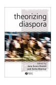 Theorizing Diaspora A Reader