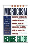 Microcosm The Quantum Revolution in Economics and Technology 1990 9780671705923 Front Cover