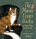 Maine Coon's Haiku And Other Poems for Cat Lovers 2015 9780763664923 Front Cover