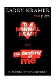 Normal Heart and the Destiny of Me Two Plays cover art