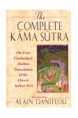 Complete Kama Sutra The First Unabridged Modern Translation of the Classic Indian Text 1994 9780892814923 Front Cover