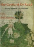 Goetia of Dr. Rudd: Angels and Demons of Liber Malorum Spirituum Seu Goetia Lemegeton Clavicula Salomanis  9780954763923 Front Cover