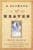 Glimpse of Heaven Through the Eyes Of 2007 9781416543923 Front Cover