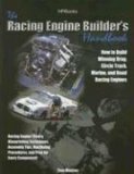 Racing Engine Builder's HandbookHP1492 How to Build Winning Drag, Circle Track, Marine and Road RacingEngines 2006 9781557884923 Front Cover