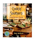 Cookin' Southern Vegetarian Style 2000 9781570670923 Front Cover
