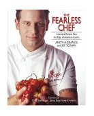 Fearless Chef Innovative Recipes from the Edge of American Cuisine  9781593370923 Front Cover