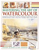 Mastering the Art of Watercolour  9781846810923 Front Cover