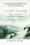 Snowy Tower Parzival and the Wet Black Branch of Language  9781935952923 Front Cover