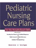 Pediatric Nursing Care Plans for the Hospitalized Child  cover art
