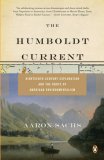 Humboldt Current Nineteenth-Century Exploration and the Roots of American Environmentalism cover art