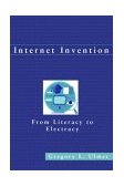 Internet Invention From Literacy to Electracy cover art