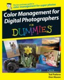Color Management for Digital Photographers for Dummies 2007 9780470048924 Front Cover