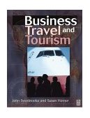 Business Travel and Tourism 2001 9780750643924 Front Cover