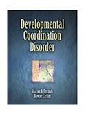 Developmental Coordination Disorder 2001 9780769300924 Front Cover
