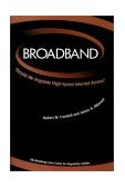 Broadband Should We Regulate High-Speed Internet Access? 2003 9780815715924 Front Cover