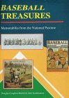 Baseball Treasures Memorabilia from the National Pastime 1997 9780887404924 Front Cover