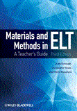 Materials and Methods in ELT A Teacher&#39;s Guide