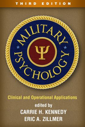 Military Psychology Clinical and Operational Applications 3rd 9781462549924 Front Cover