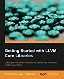 Getting Started with LLVM Core Libraries  9781782166924 Front Cover