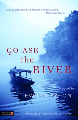 Go Ask the River 2011 9781848190924 Front Cover