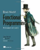 Real-World Functional Programming With Examples in F# and C# 2010 9781933988924 Front Cover