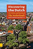 Discovering the Dutch On Culture and Society of the Netherlands  9789089647924 Front Cover