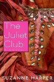 Juliet Club 2008 9780061366925 Front Cover